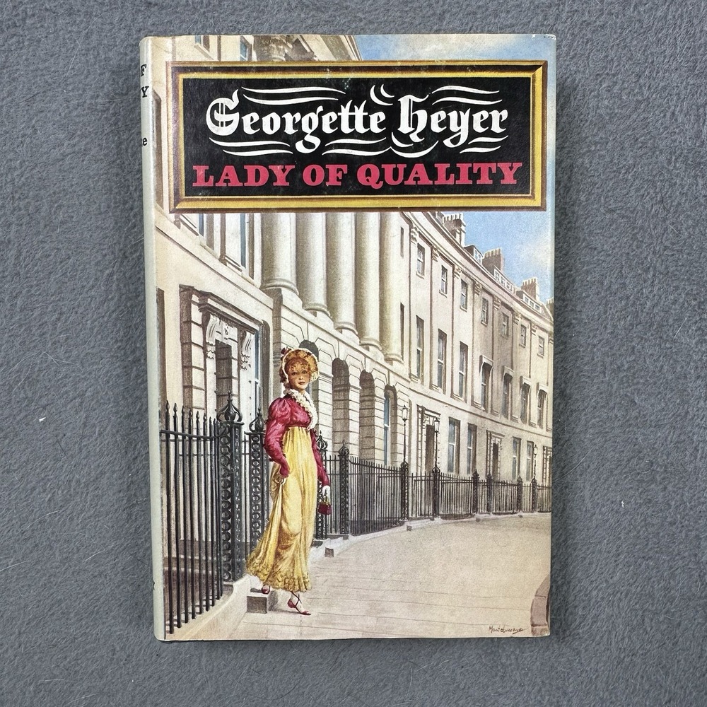 Georgette Heyer Lady of Quality 1972 First UK Edition HC DJ Bodley Head NF+